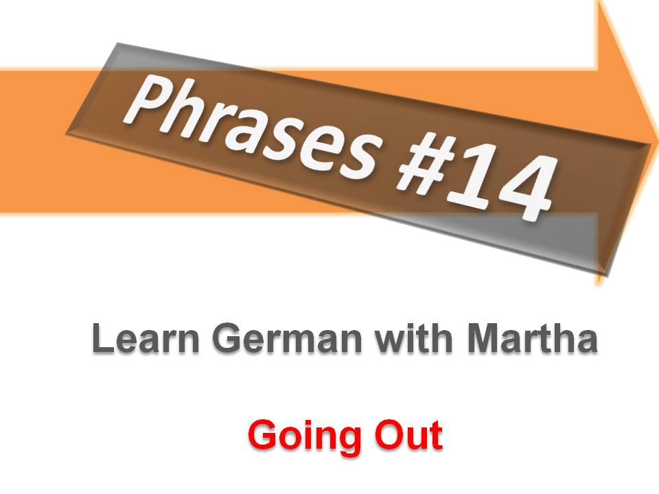Präsentation - 14. Going out - Deckblatt Präsentation - 14. Going out - Deckblatt