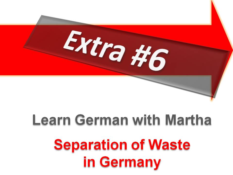 Pr�sentation - Extra 6 - Separation of Waste