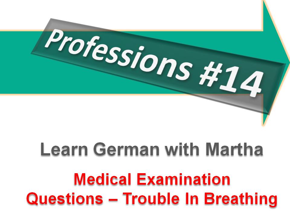 Pr�sentation - Professions 14 - Medical Examination - Questions Breathing - Deckblatt